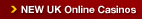 New UK online casinos